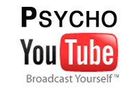 Psycho adds YouTube Channel